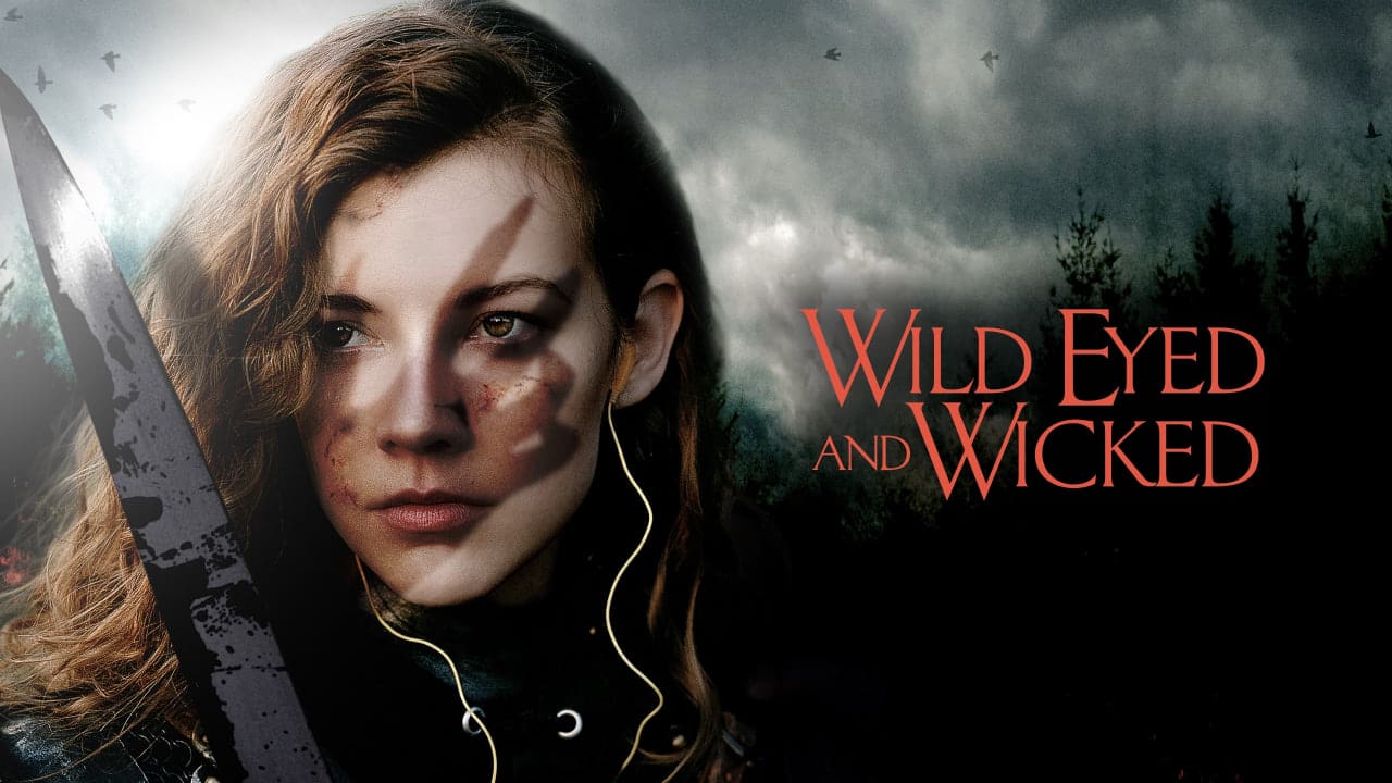 دانلود فیلم Wild Eyed and Wicked 2023